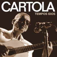 Cartola - Tempos Idos