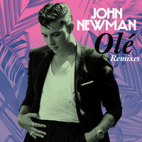 John Newman - Olé (Alx Veliz Latin Remix)