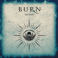 Burn - The Truth
