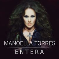 Manoella Torres - Entera