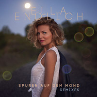 Ella Endlich - Spuren auf dem Mond (Remixes)