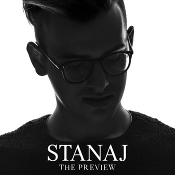 Stanaj - The Preview