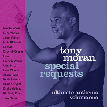 Tony Moran - Special Requests / Ultimate Anthems Vol. 1