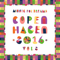 Kenneth Bager - Music for Dreams Copenhagen 2016, Vol. 2