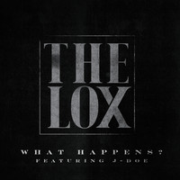 The Lox - What Happens? (Explicit)
