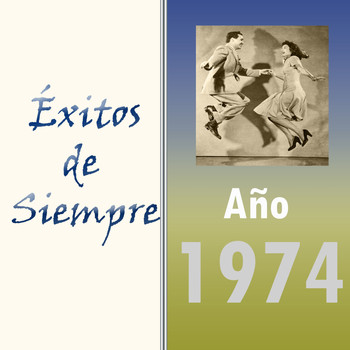 Various Artists - Éxitos de Siempre, Año 1974