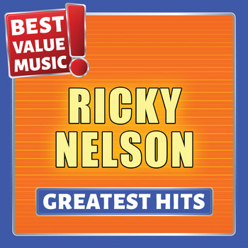 Ricky Nelson - Ricky Nelson - Greatest Hits (Best Value Music)