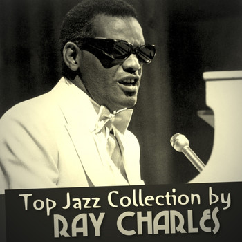 Ray Charles - Top Jazz Collection