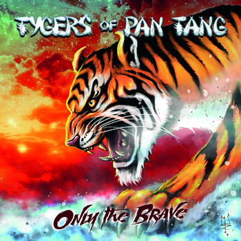 Tygers Of Pan Tang - Only the Brave