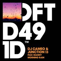 DJ Cameo & Junction 13 - Morning Rain (feat. Manny)