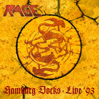 Rage - Hamburg Docks (Live '93) (Remastered)