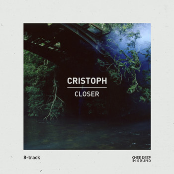 Cristoph - Closer