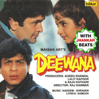 Nadeem - Shravan - Deewana (With Jhankar Beats) (Original Motion Picture Soundtrack)