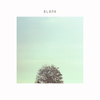 Blank - Blank EP