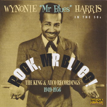 Wynonie Harris - Rock, Mr. Blues!