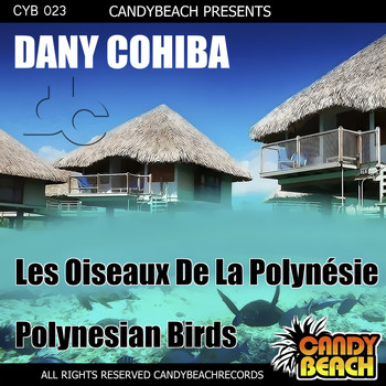 Dany Cohiba - Les oiseaux de la polynésie