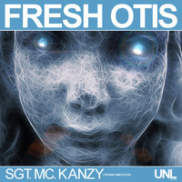 Fresh Otis - Sgt. Mc. Kanzy (Techno Narcotica)