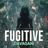 Davagani - Fugitive