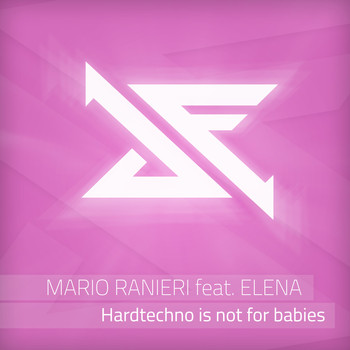 Mario ranieri - Hardtechno Is Not for Babies