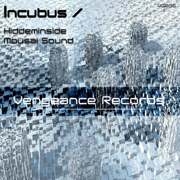 Hiddeminside & Mousai Sound - Incubus