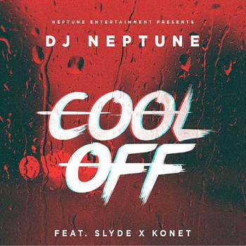 DJ Neptune - Cool Off