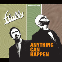 Flabby - Anything Can Happen