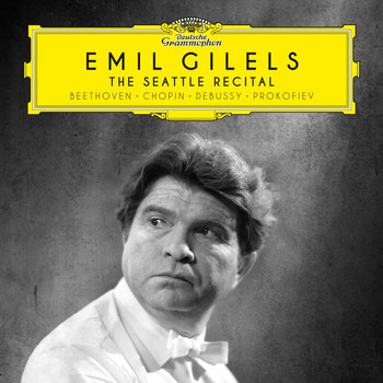 Emil Gilels - The Seattle Recital