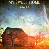 Acker Bilk - My Sweet Home