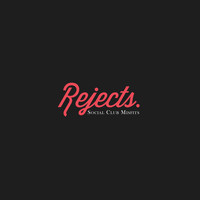 Social Club Misfits - Rejects