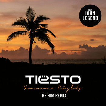 Tiësto - Summer Nights (The Him Remix)