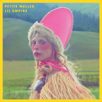 Petite Meller - Lil Empire