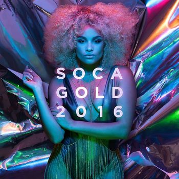Soca Gold - Soca Gold 2016