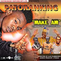 Patoranking - Make Am (feat. Ebonyi State Band)