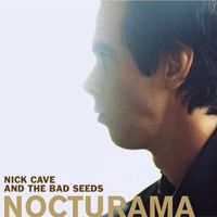 Nick Cave & The Bad Seeds - Nocturama (Explicit)