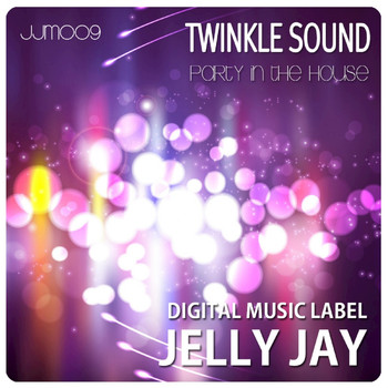 Twinkle Sound - Party in the House