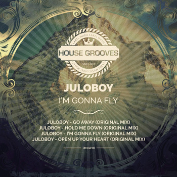 Juloboy - I'm Gonna Fly