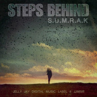 S.U.M.R.A.K - Steps Behind