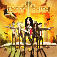 The Dirty Youth - Gold Dust