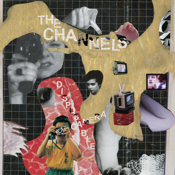 The Channels - Disposable Camera