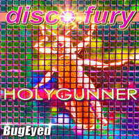 Holygunner - Disco Fury
