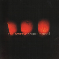 The Reverse - Shutterspeed