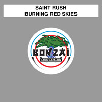 Saint Rush - Burning Red Skies