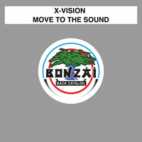 X-Vision - Move To The Sound