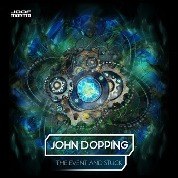 John Dopping - The Event & Stuck