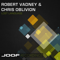 Robert Vadney and Chris Oblivion - Lost Language