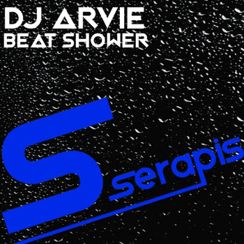 Dj Arvie - Beat Shower
