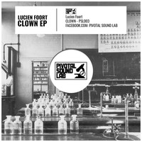 Lucien Foort - Clown EP