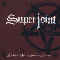 Superjoint Ritual - A Lethal Dose of American Hatred (Explicit)