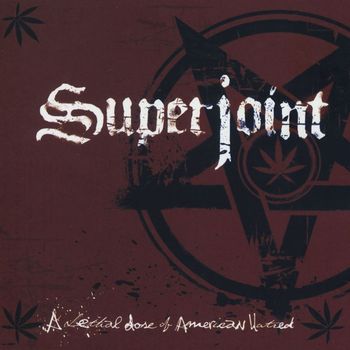 Superjoint Ritual - A Lethal Dose of American Hatred (Explicit)