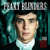 Nick Cave & The Bad Seeds - Red Right Hand (Theme from 'Peaky Blinders')